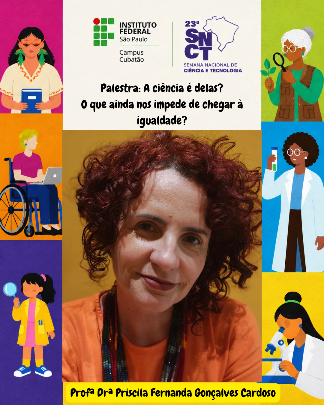 Palestra A ciência é delas O que ainda nos impede de chegar à igualdade